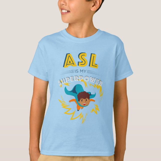 Camiseta ASL es mi superpotencia (Anverso)
