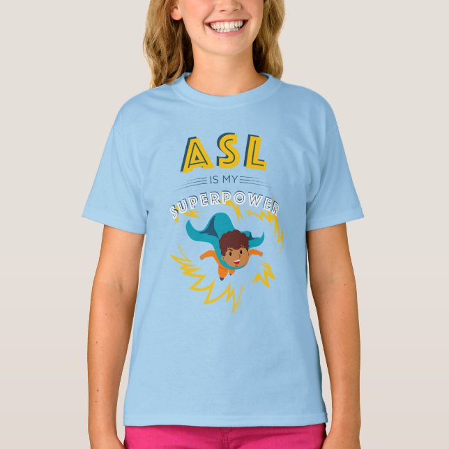 Camiseta ASL es mi superpotencia (Anverso)