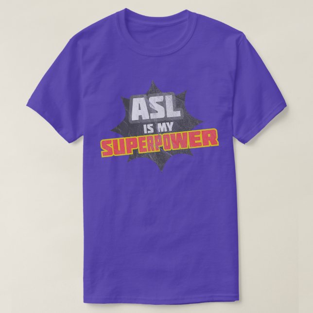 Camiseta ASL es mi superpotencia 1 (Diseño del anverso)