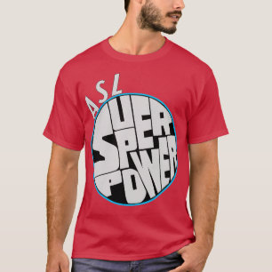 Camiseta ASL es mi Superpotencia 2