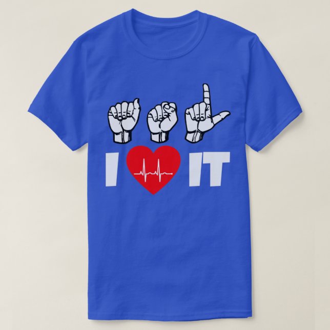 Camiseta ASL I Love It text with Rótulo Language black and  (Diseño del anverso)