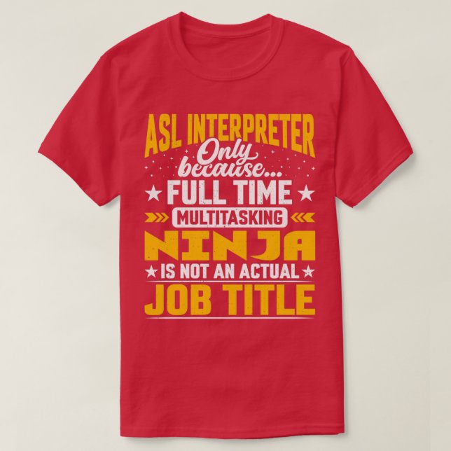Camiseta ASL Interpreter Job Title Funny ASL Representante (Diseño del anverso)