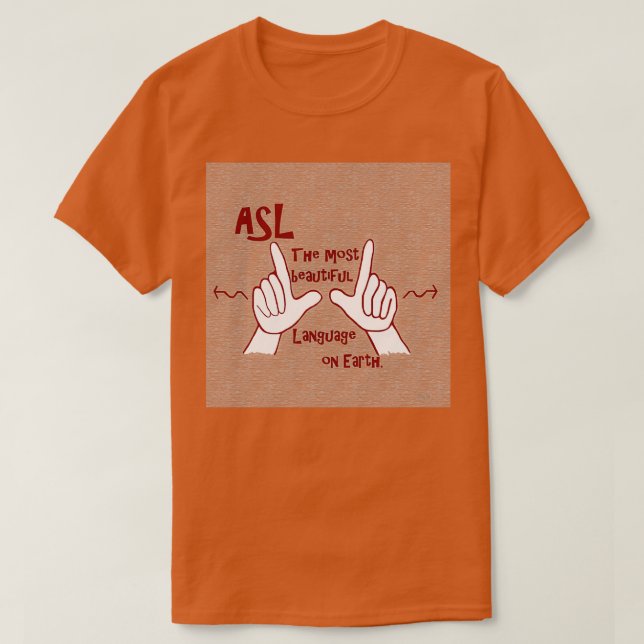 Camiseta ASL La Lengua Más Hermosa (Diseño del anverso)