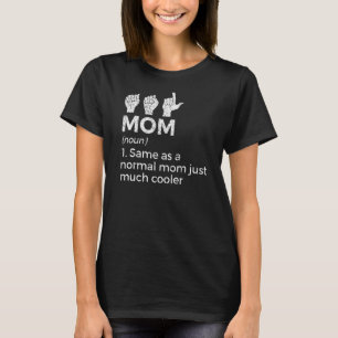 Camiseta ASL Mamá Definición Rótulo Americana Mujeres