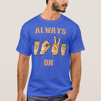 Camiseta ASL Siempre Continúa