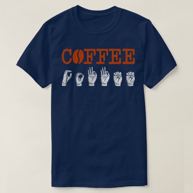 Camiseta ASL Sign Language Interpreter Coffee Lover (Diseño del anverso)