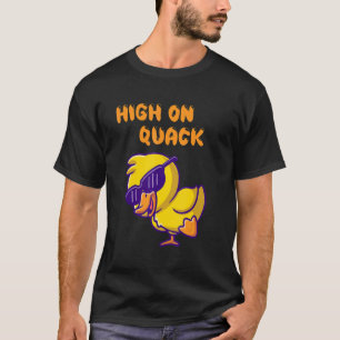 Camiseta Asombroso Alto En Quack Guay Duck Pun