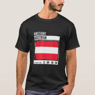 Camiseta Asombroso Austria desde 1933 89º nacimiento austri