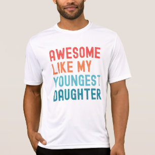 Camiseta Asombroso, Como Mi Fiesta De La Familia Hija Más J