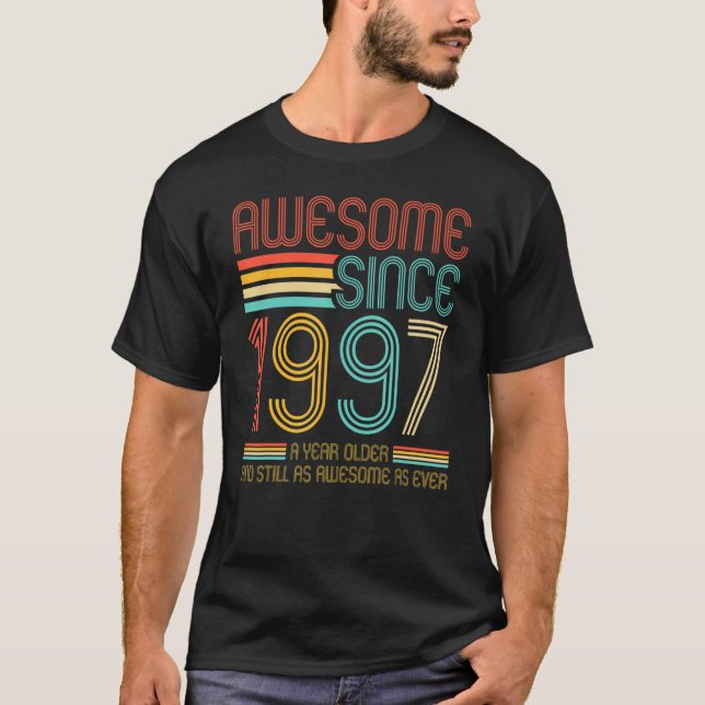 Camiseta Asombroso Desde 1997, Un Año Mayor Y Todavía Como  (Anverso)
