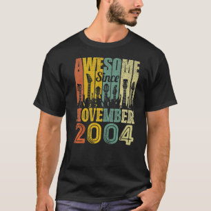 Camiseta Asombroso desde 2004 Nacido en noviembre de 2004 1