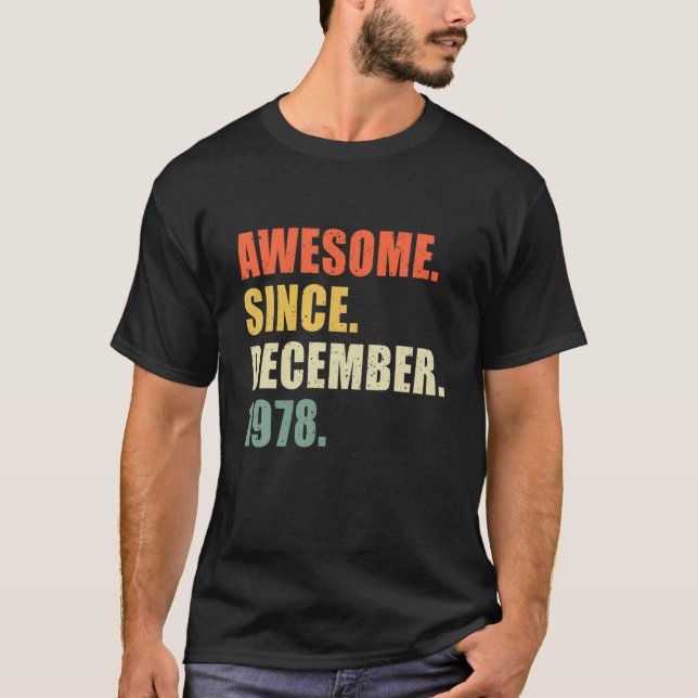 Camiseta Asombroso desde diciembre de 1978 44 años de edad  (Anverso)