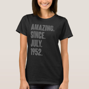 Camiseta Asombroso desde julio de 1952 70 años de edad