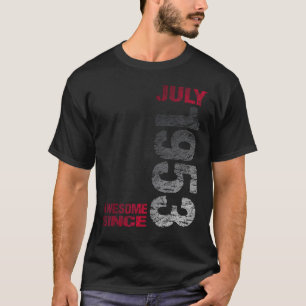 Camiseta Asombroso desde julio de 1953 Nacido en 1953