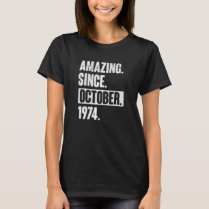 Camiseta Asombroso desde octubre de 1974 48 años de edad 48