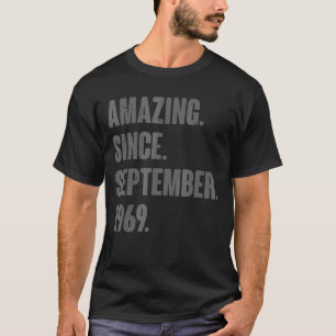 Camiseta Asombroso desde septiembre de 1969 53 años de edad