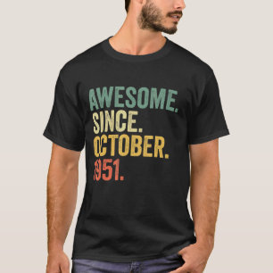 Camiseta Asombroso niño de 71 años desde octubre de 1951