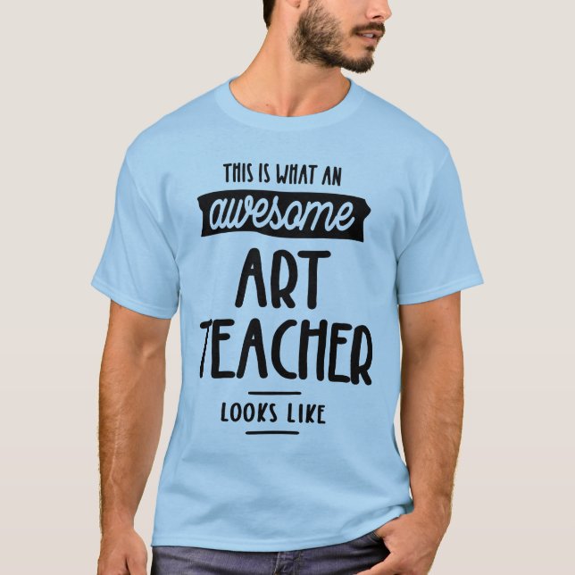 Camiseta Asombroso profesor de arte - regalo de profesor (Anverso)
