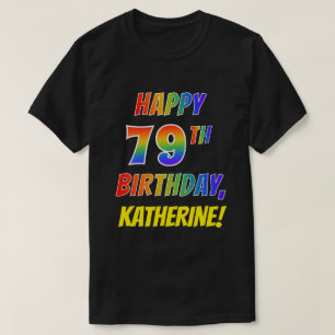 Camiseta Aspecto FELIZ 79º CUMPLEAÑOS + Nombre personalizad