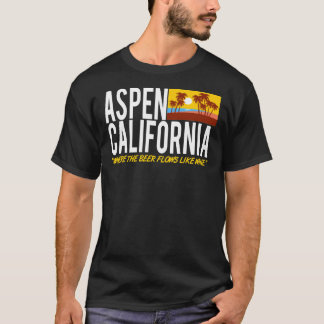 Camiseta Aspen California - Donde La Cerveza Fluye Como El 