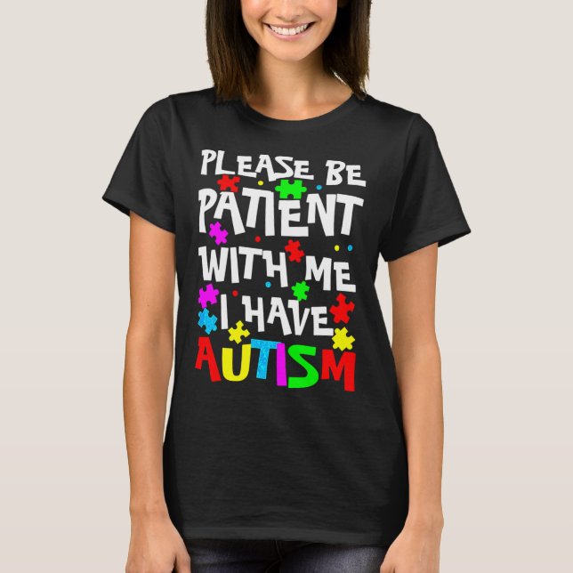 Camiseta Asperger Niños Por Favor Sean Pacientes Conmigo Qu (Anverso)