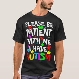 Camiseta Asperger Niños Por Favor Sean Pacientes Conmigo Qu