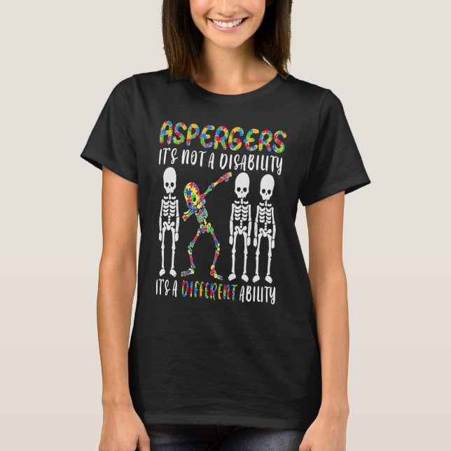 Camiseta Aspergers is not a disability it's a different abi (Anverso)