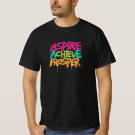 Camiseta Aspirar Lograr Prosperar