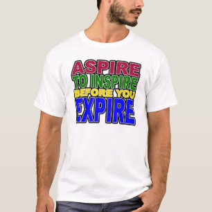 CAMISETA ASPIRE INSPIRAR ANTES DE QUE USTED EXPIRE