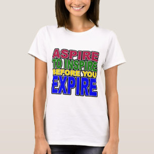 CAMISETA ASPIRE INSPIRAR ANTES DE QUE USTED EXPIRE