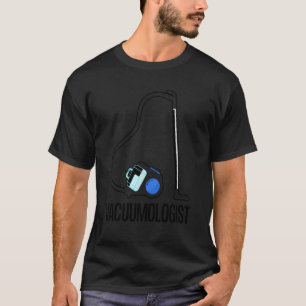 Camiseta Aspirólogo Aspiradora Genial Limpieza del hogar