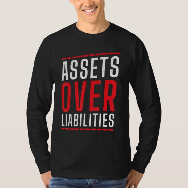 Camiseta Assets Over Liabilities   Accountant Accounting CP (Anverso)