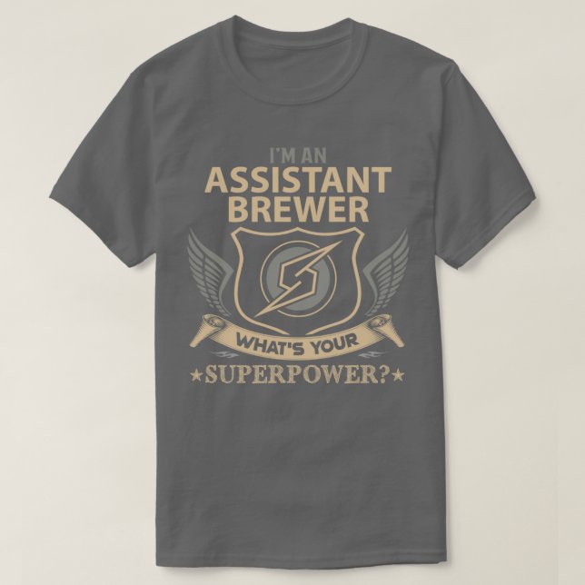 Camiseta Assistant Brewer Superpower Job Gift Item (Diseño del anverso)