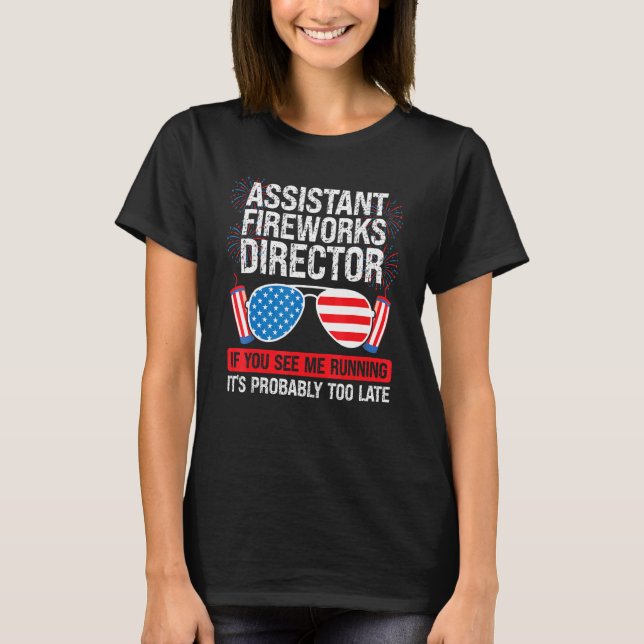 Camiseta Assistant Fireworks Director Me Running Assistant  (Anverso)