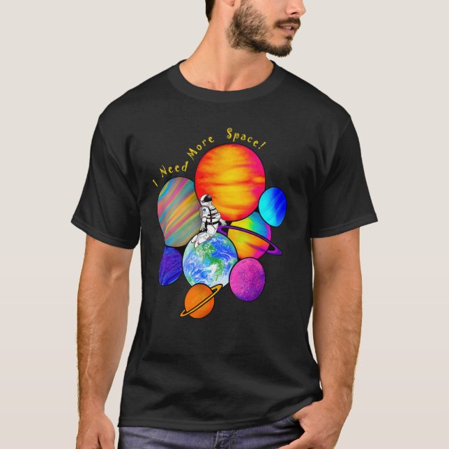 Camiseta Astronaut Graphic Tees I Need More Space (Anverso)