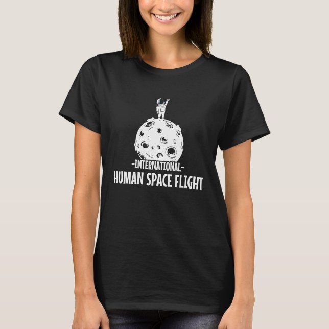Camiseta Astronaut on the moon and Mars for space friends (Anverso)