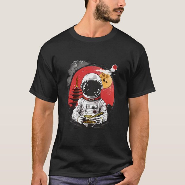 Camiseta Astronaut Ramen Space Astronaut Eating Ramen Pagod (Anverso)