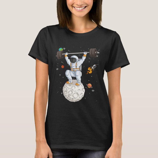 Camiseta Astronaut Space Weightlifting Fitness Gym Workout  (Anverso)