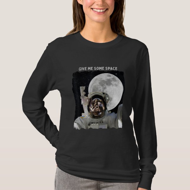 Camiseta Astronauta Dame algo de espacio para viajar a Moon (Anverso)
