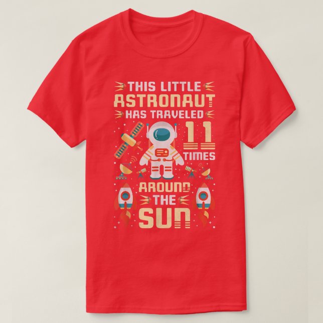Camiseta Astronauta de cumpleaños número 11 veces viajó (Diseño del anverso)