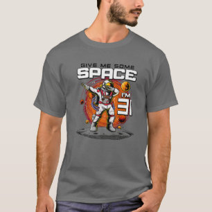 Camiseta Astronauta de cumpleaños número 31 me da un espaci