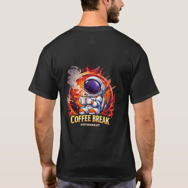 Camiseta Astronauta en pausa para el café   (Reverso)