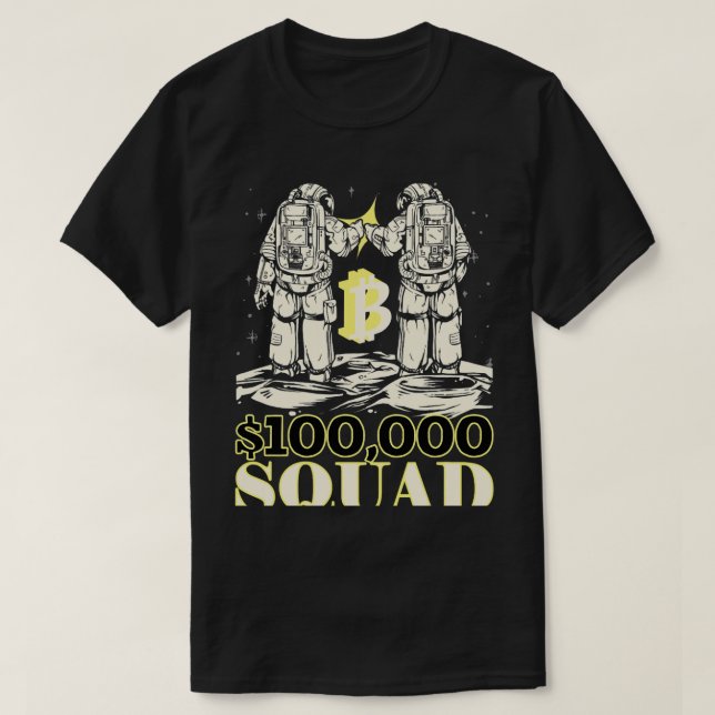 Camiseta Astronautas Crypto Currency Trader 100000 Bitcoin  (Diseño del anverso)