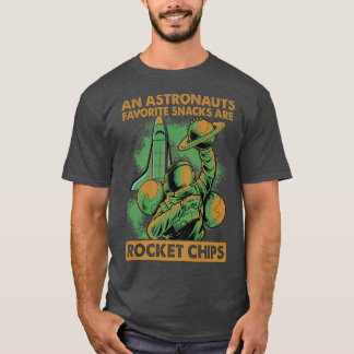 Camiseta Astronauts Eat Rocket Chips For Breakfast Jokes