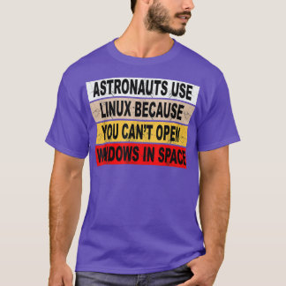 Camiseta Astronauts Use Linu 