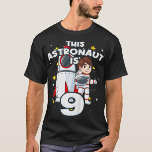 Camiseta Astronomía astronauta de cohetes de cumpleaños 9 a