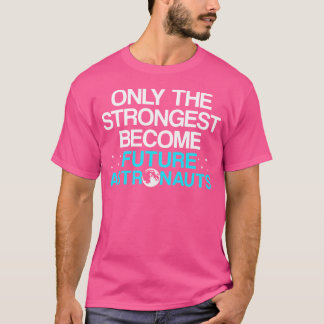 Camiseta Astronomía de astronautas futuros
