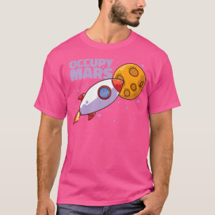 Camiseta Astronomía de la nave espacial Occupy Mars