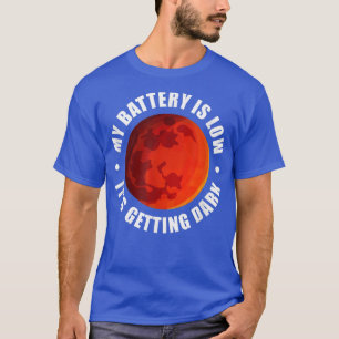 Camiseta Astronomía de Marte: Mi batería está baja, se está