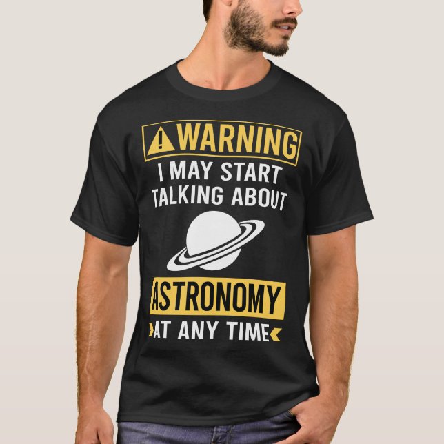 Camiseta Astronomía divertida de advertencia (Anverso)